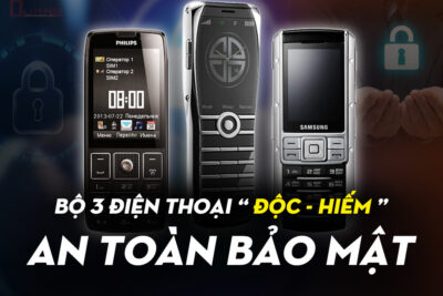 Điện thoại bảo mật nhất thế giới – Giải pháp an toàn tuyệt đối cho dữ liệu cá nhân