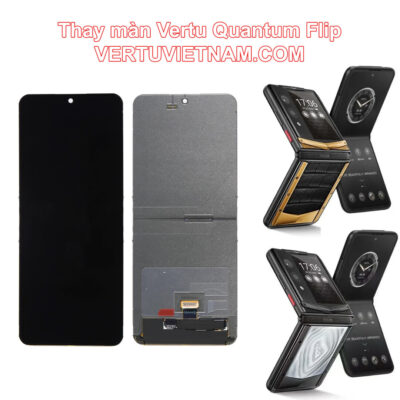 Màn Hình Vertu Quantum Flip Chính Hãng